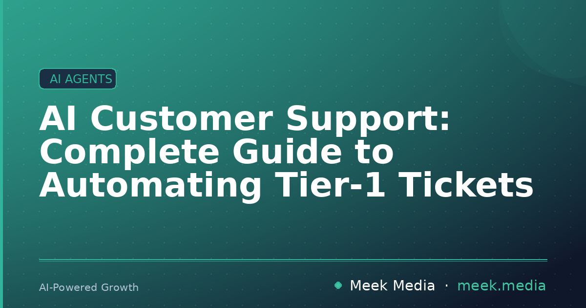 AI Customer Support: Complete Guide to Automating Tier-1 Tickets