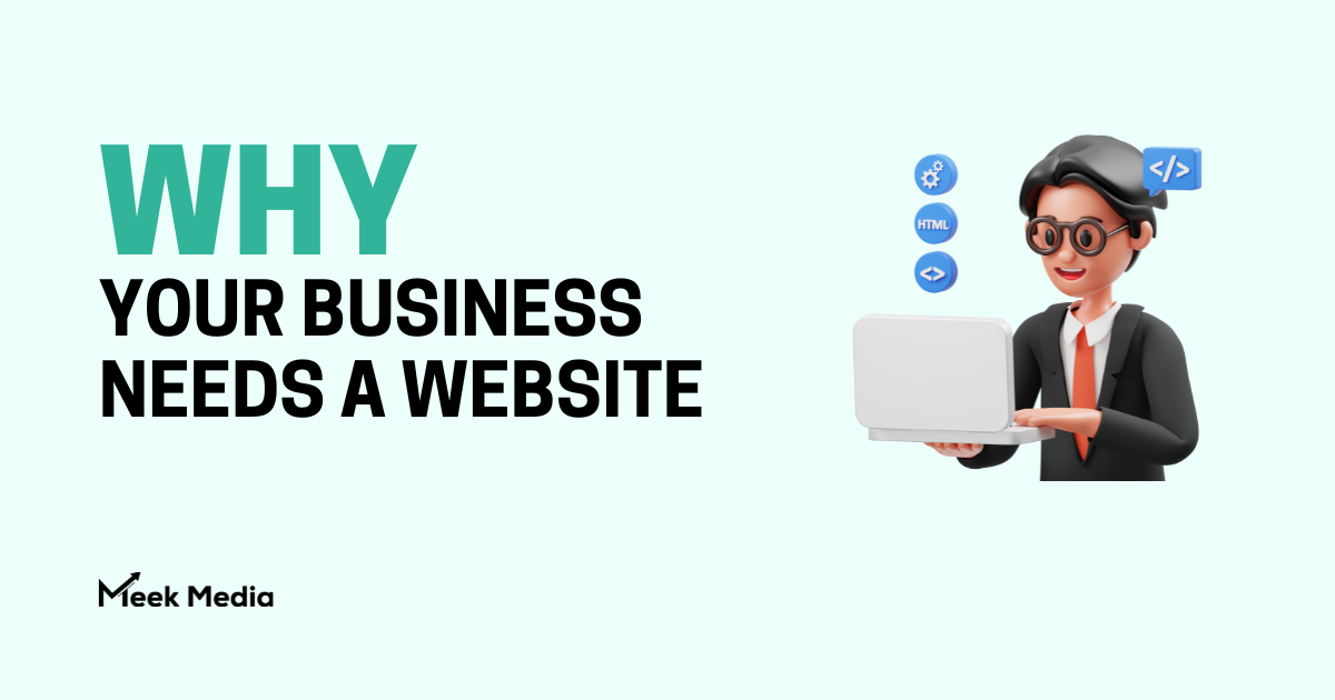 Why Your Business Needs a Website